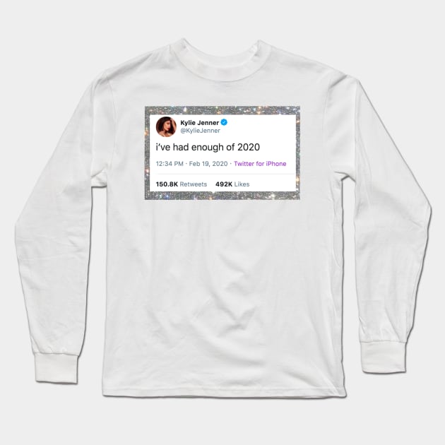 Kylie Jenner tweet 2020 Long Sleeve T-Shirt by gdm123